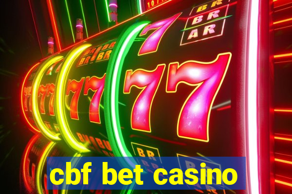 cbf bet casino